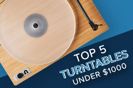 Top 5 Turntables Under $1000
