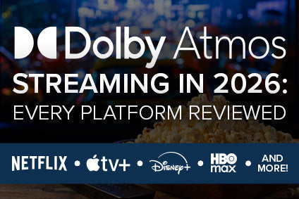 How to Stream Dolby Atmos in 2026