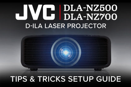 JVC NZ700 & NZ500 Home Theater Projector Setup Guide