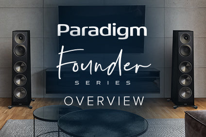Paradigm Founder Series Overview