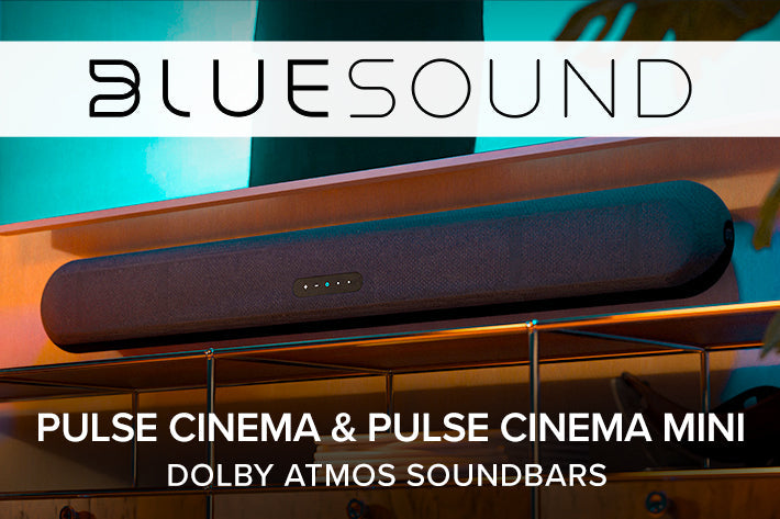 Bluesound PULSE CINEMA & PULSE CINEMA MINI Soundbars