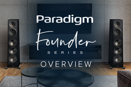 Paradigm Founder Series Overview