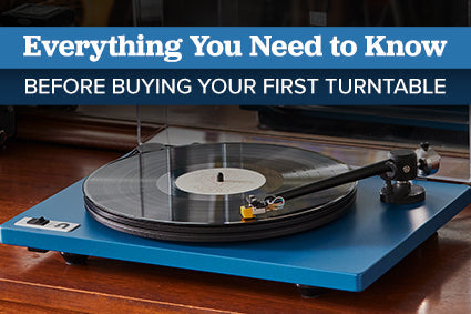 Everything You Need To Know Before Buying Your First Turntable Audio