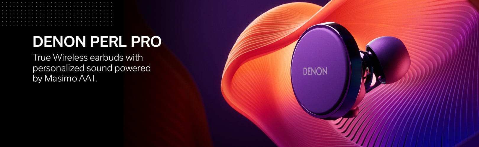 Denon PerL Pro - True wireless earbuds with personalized sound powered by Masimo AAT