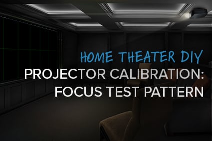 How To Get Perfect Focus On Your Front Projector